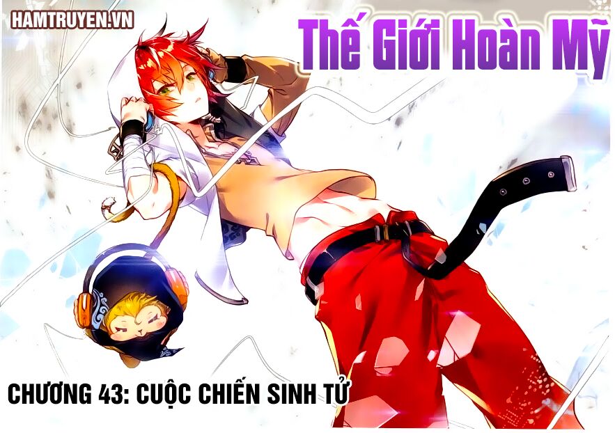 Thế Giới Hoàn Mỹ Chapter 43 - Trang 0