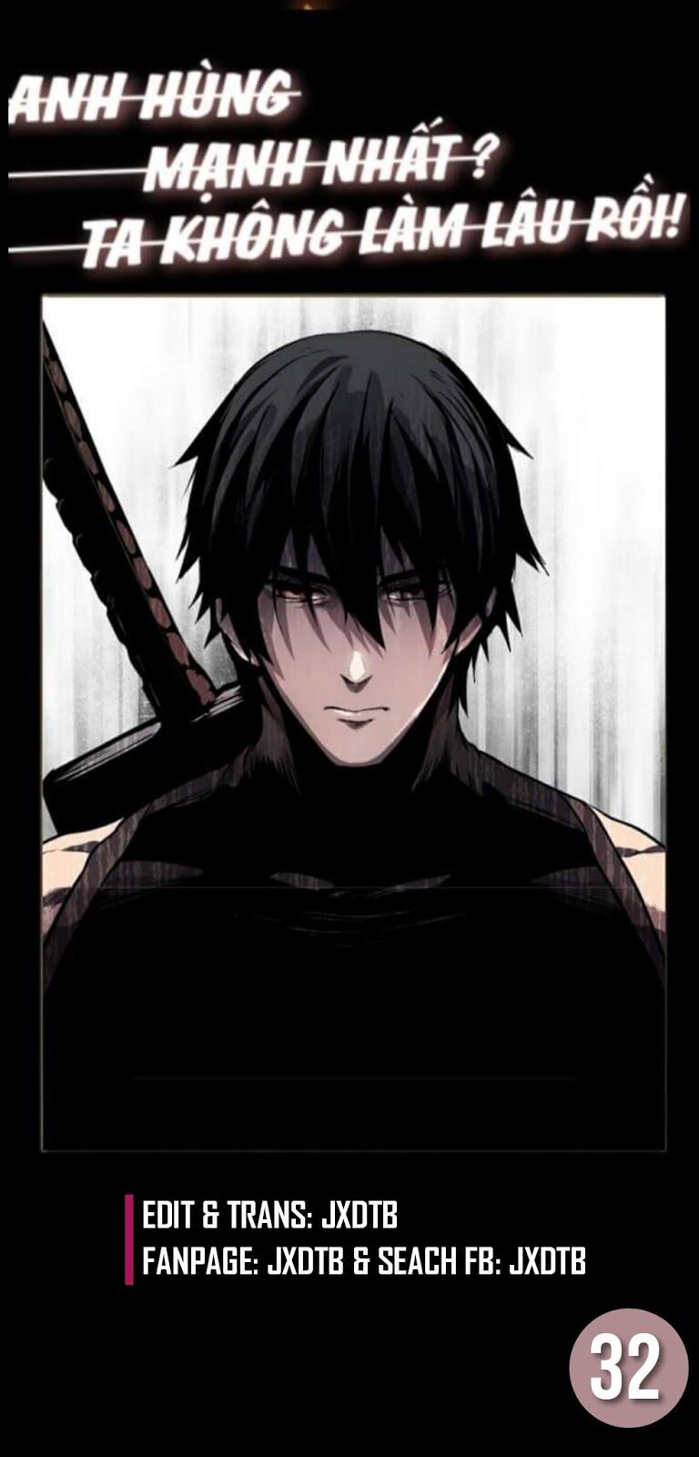 Anh Hùng Mạnh Nhất? Ta Không Làm Lâu Rồi! Chapter 32 - Trang 0