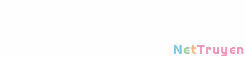 Người Chơi Không Thể Thăng Cấp Chap 67 - Next Chap 68