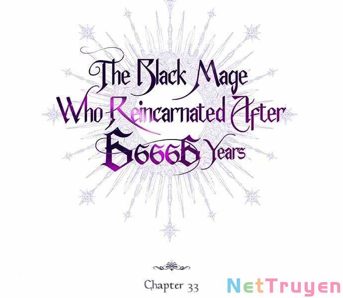 Sự Thức Tỉnh Của Hắc Ma Pháp Sư Sau 66666 Năm Chap 33 - Next Chap 34