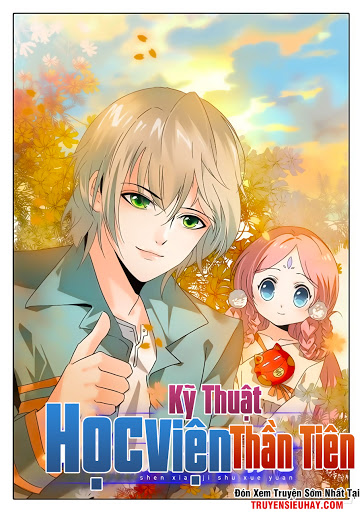 Học Viện Kỹ Thuật Thần Tiên Chapter 1 - Trang 1