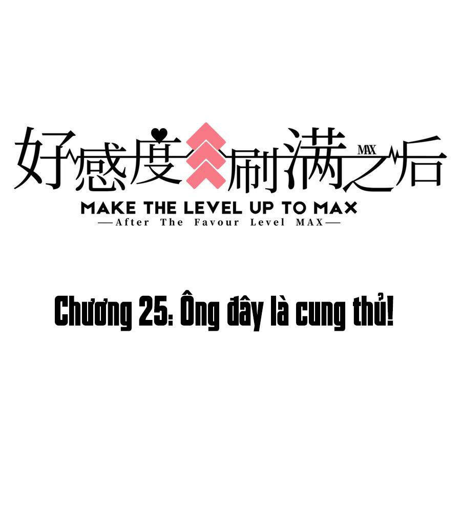 Sau Khi Max Độ Yêu Thích Chapter 25 - Trang 1