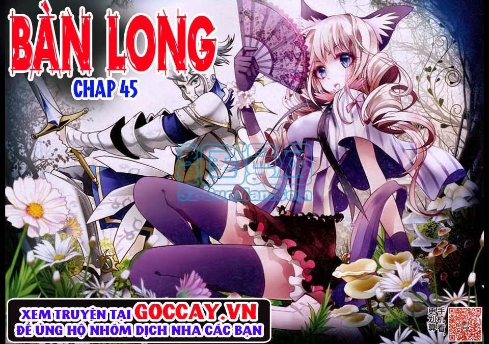 Bàn Long Chapter 45 - Trang 1