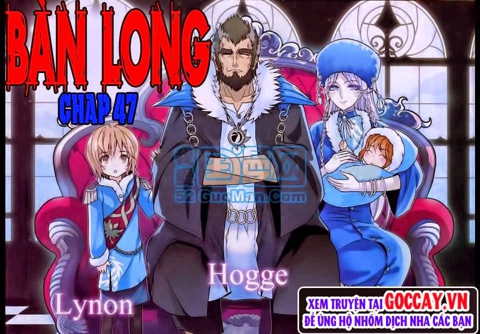 Bàn Long Chapter 47 - Trang 1