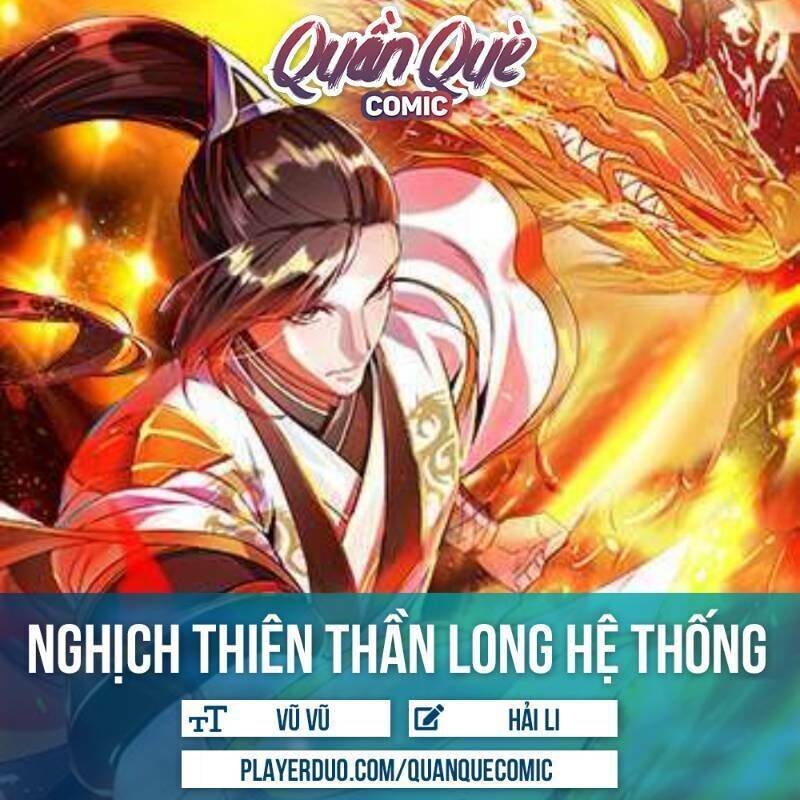 Hệ Thống Thần Long Nghịch Thiên Chapter 50 - Trang 0