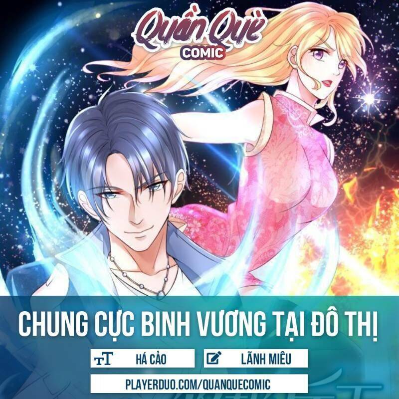 Chung Cực Binh Vương Tại Đô Thị Chapter 40 - Trang 0