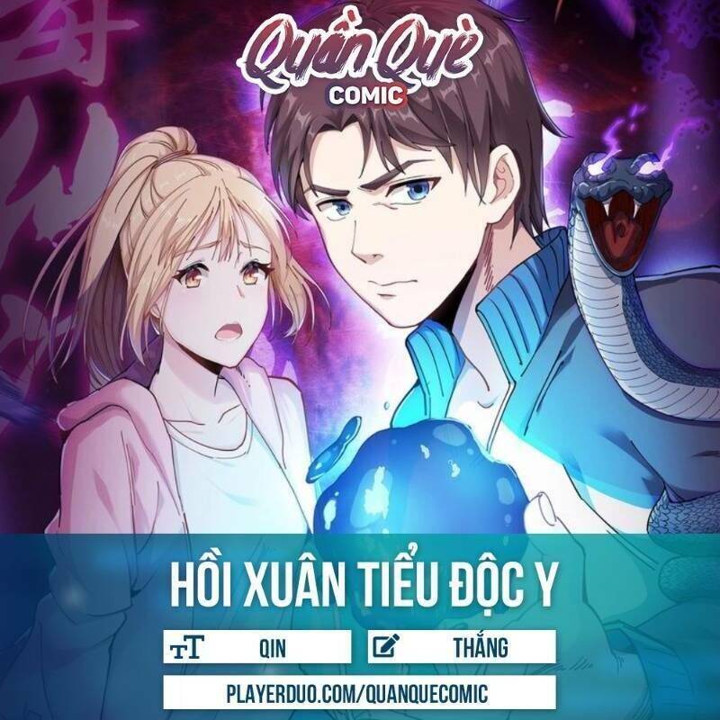 Hồi Xuân Tiểu Độc Y Chapter 50 - Trang 0