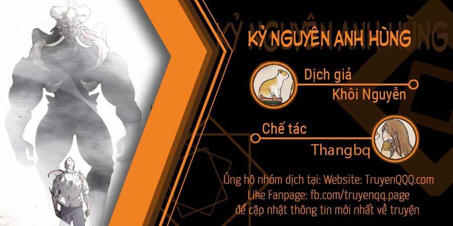 Kĩ Nguyên Của Anh Hùng Chapter 130 - Trang 0