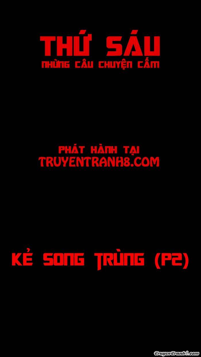 Thứ Sáu: Những Câu Chuyện Cấm Chapter 25 - Trang 6