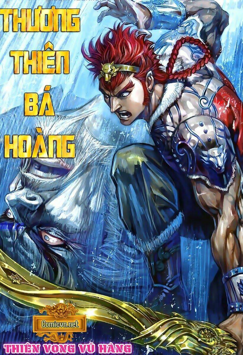 Thiên Tử Truyền Kỳ 8 - Thương Thiên Bá Hoàng Chapter 17 - Trang 0