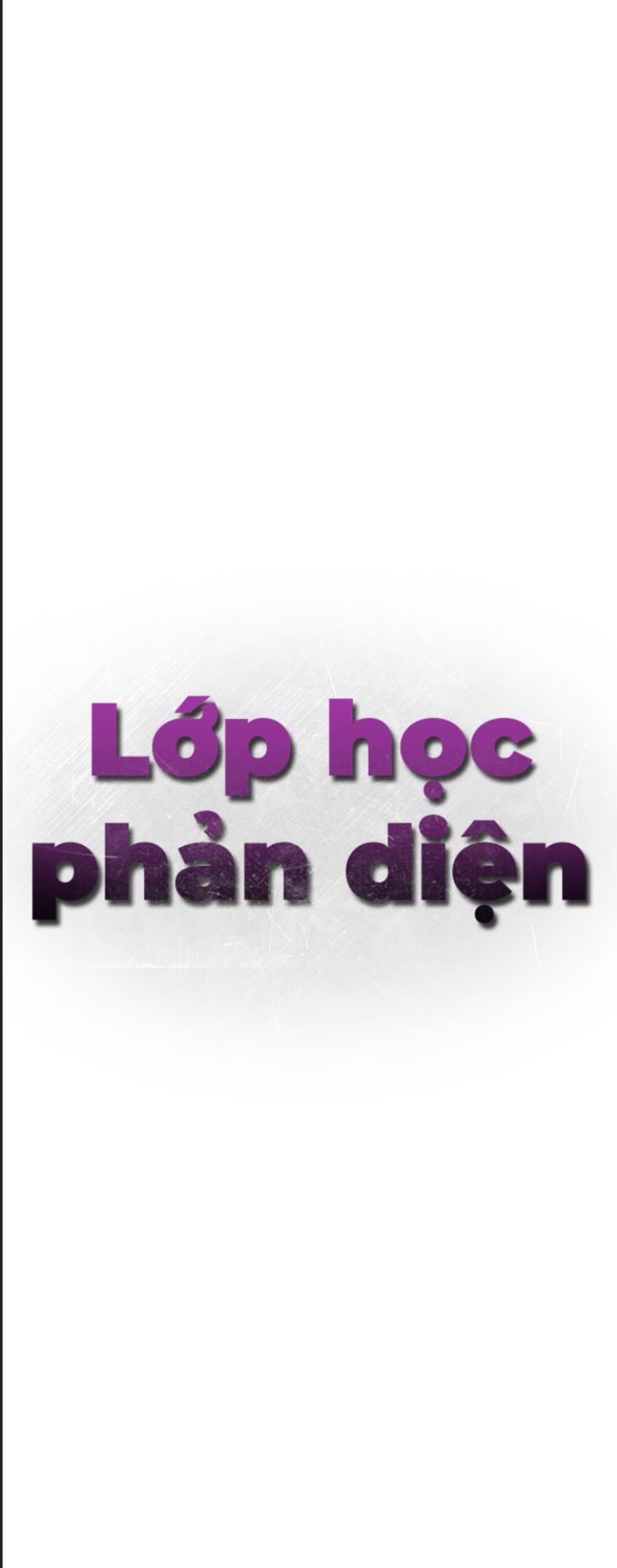 Lớp Học Phản Diện Chapter 37 - Trang 55