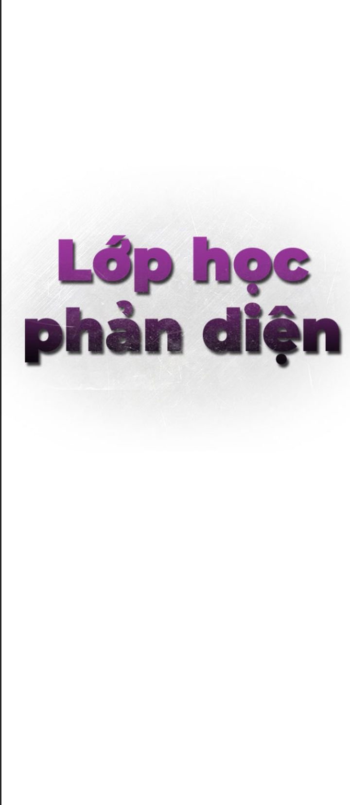Lớp Học Phản Diện Chapter 56 - Trang 38