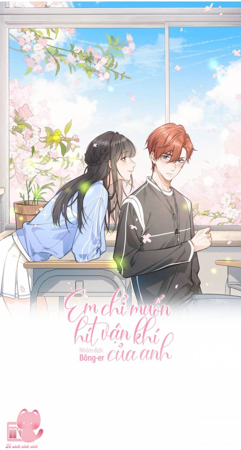 Em Chỉ Muốn Hít Vận Khí Của Anh Chapter 56 - Trang 3