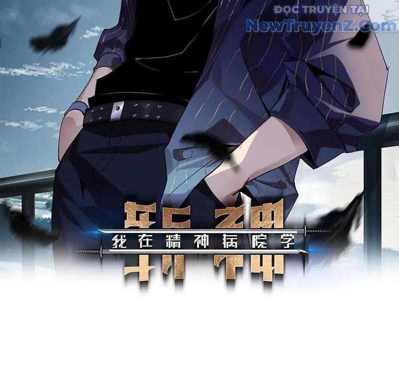 Ta Học Trảm Thần Trong Bệnh Viện Tâm Thần chapter 224 - Trang 4