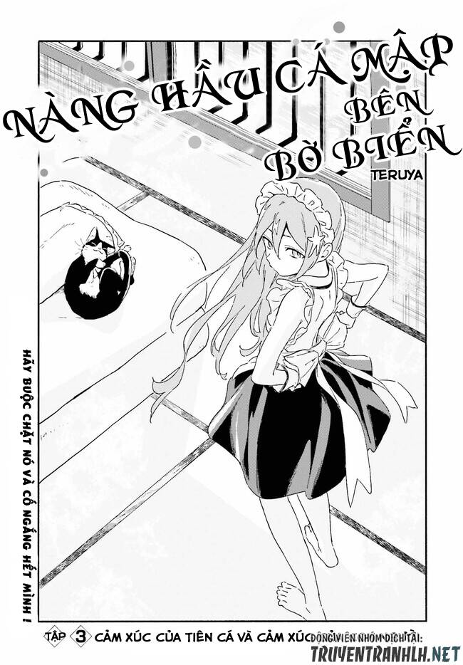 Nàng Hầu Cá Mập Bên Bờ Biển Chapter 3.1 - Trang 3