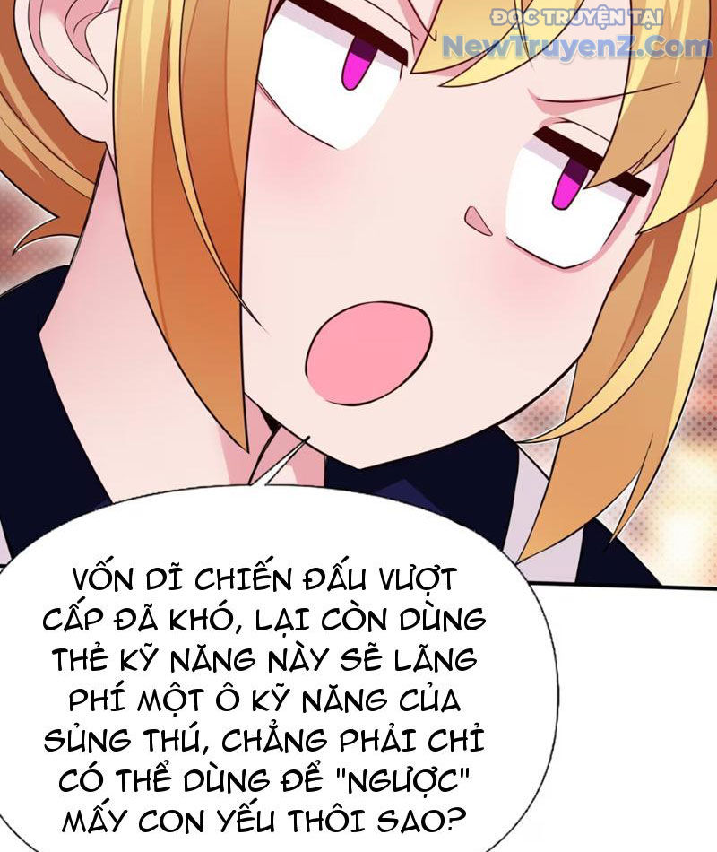 Xong rồi, ta bị sủng thú của mình bao vây rồi! chapter 7 - Trang 57