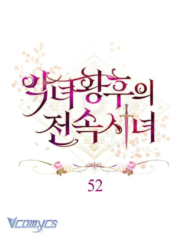 Hầu Gái Độc Quyền Của Hoàng Hậu Phản Diện Chapter 52 - Trang 6