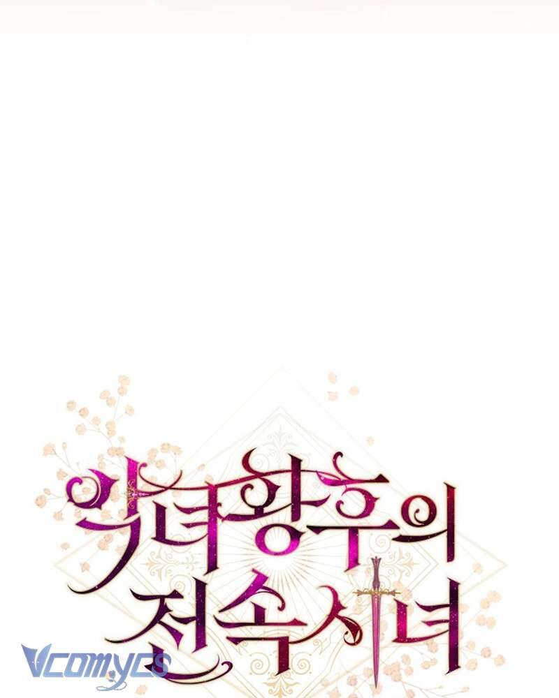 Hầu Gái Độc Quyền Của Hoàng Hậu Phản Diện Chapter 47 - Trang 28