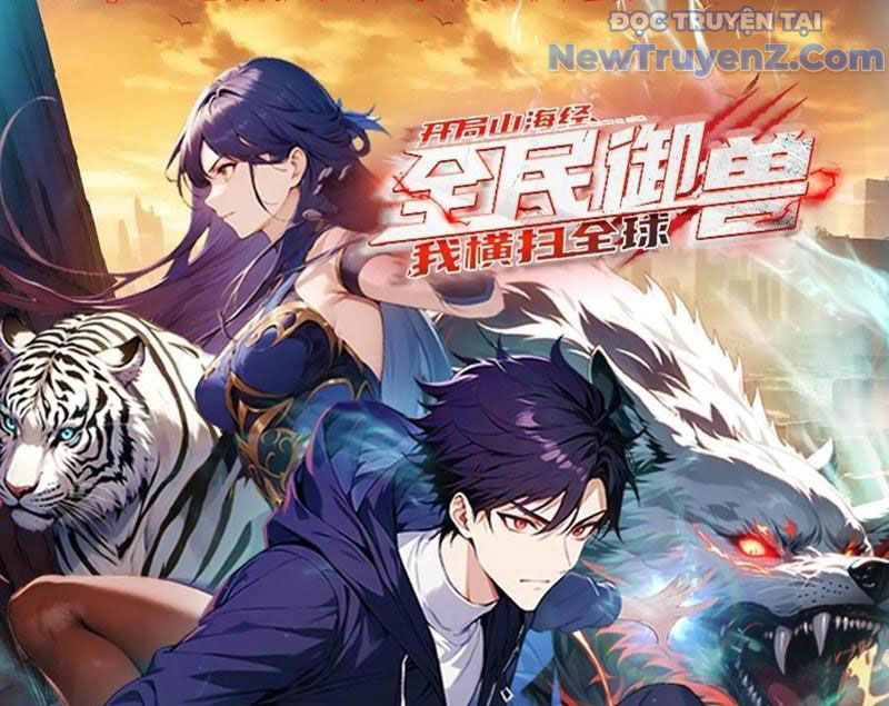 Toàn Dân Ngự Thú: Bắt Đầu Từ Sơn Hải Kinh, Càn Quét Toàn Cầu chapter 38 - Trang 4