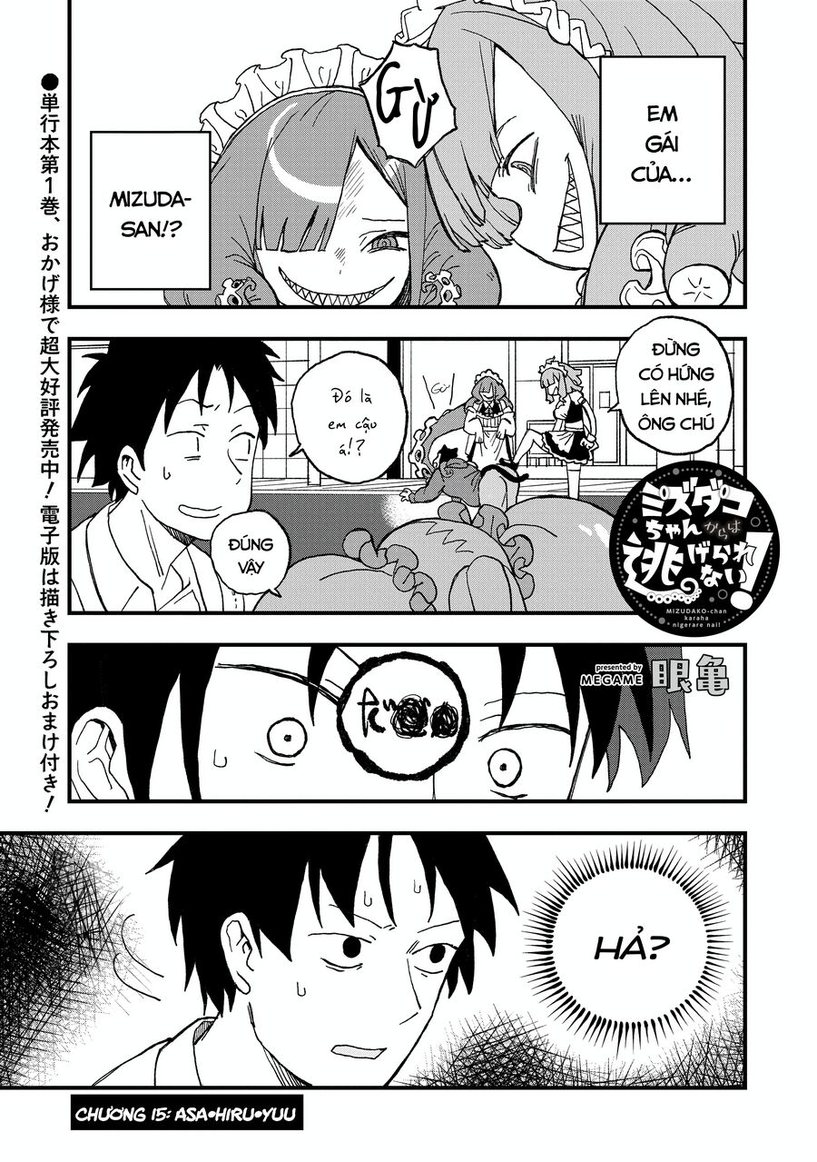 Không Thể Thoát Khỏi Mizudako-Chan! Chapter 15 - Trang 1
