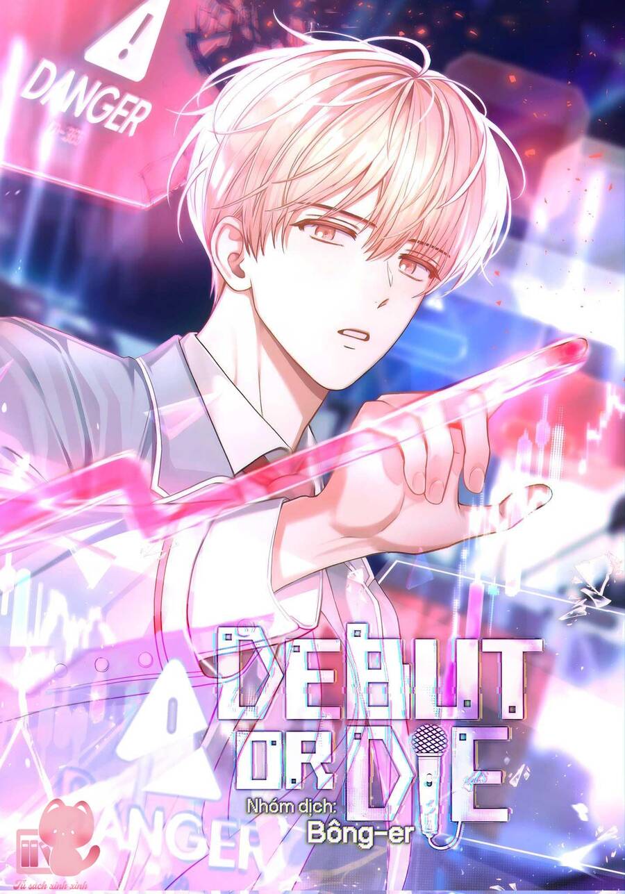 Debut or Die Chapter 61 - Trang 1
