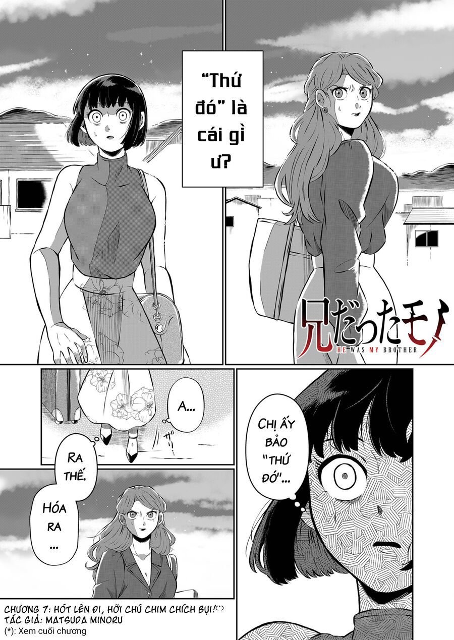 Thứ Đã Từng Là Anh Trai Tôi Chapter 7 - Trang 1
