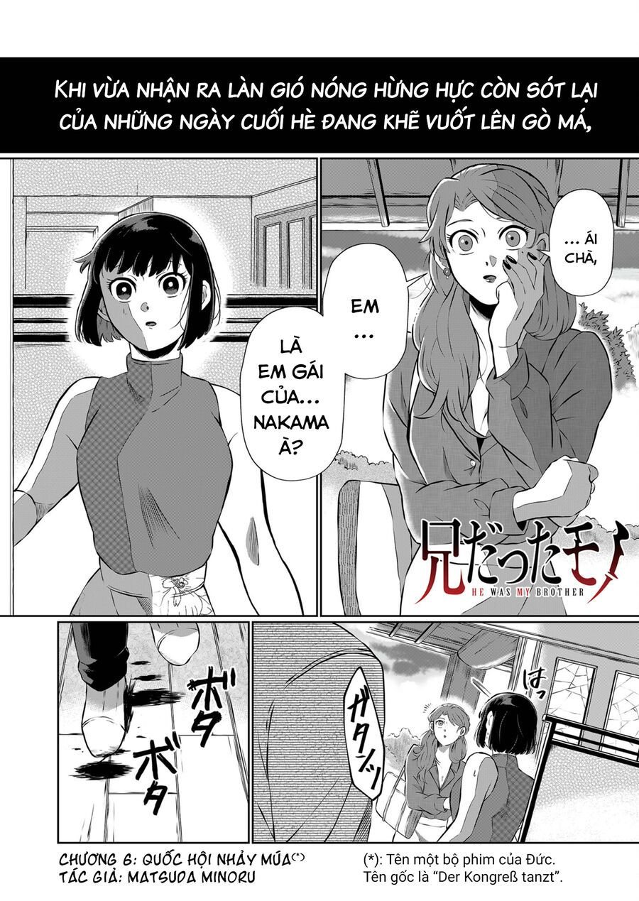 Thứ Đã Từng Là Anh Trai Tôi Chapter 6 - Trang 1