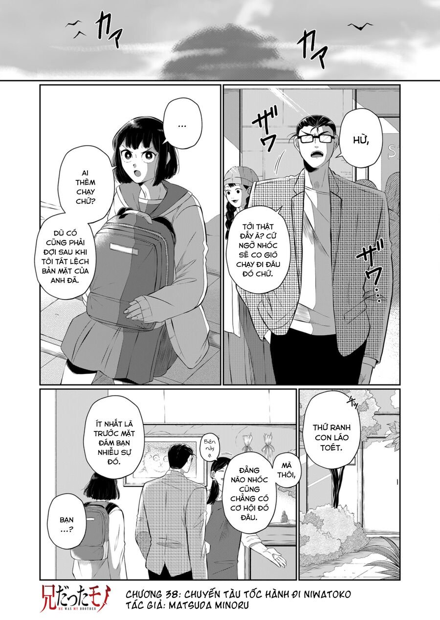 Thứ Đã Từng Là Anh Trai Tôi Chapter 38 - Trang 1