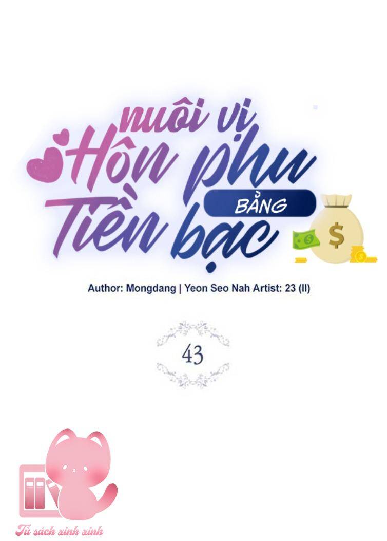 Nuôi Vị Hôn Phu Bằng Tiền Bạc Chapter 43 - Trang 23