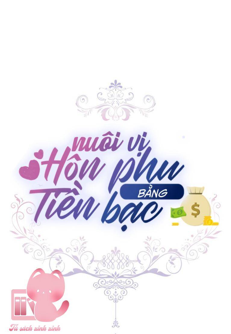 Nuôi Vị Hôn Phu Bằng Tiền Bạc Chapter 41 - Trang 30
