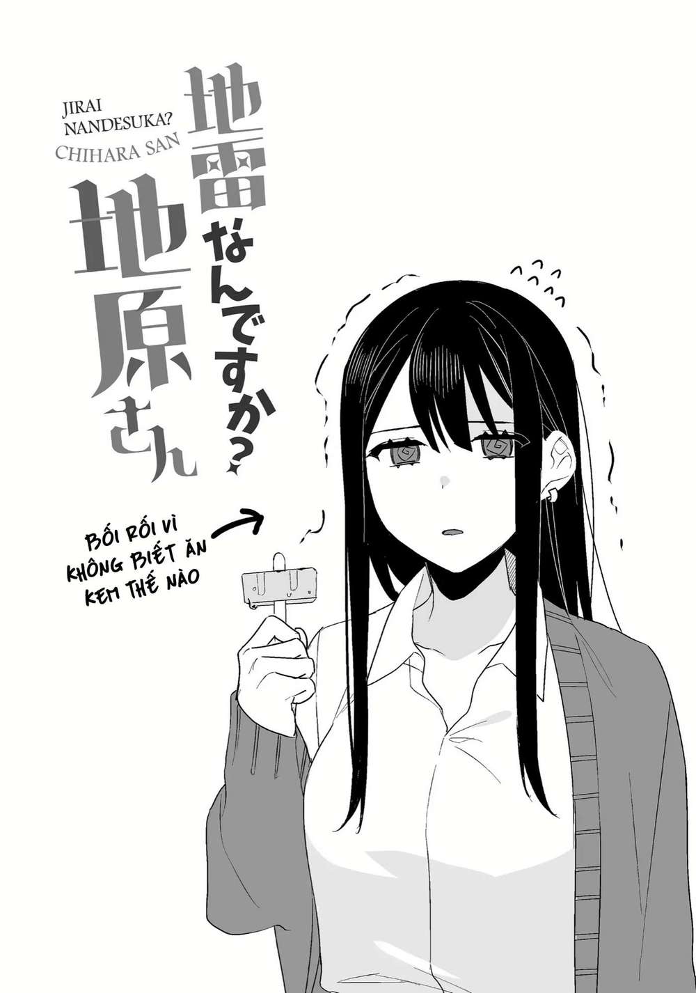 Jirai Nandesuka? Chihara-San Chapter 6 - Trang 12