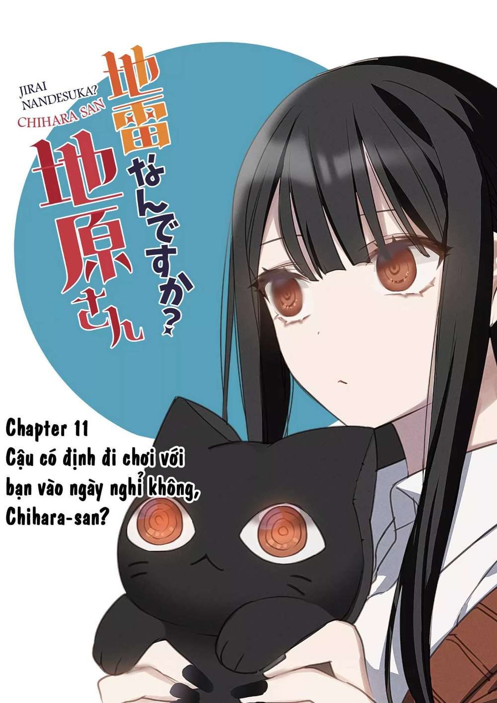 Jirai Nandesuka? Chihara-San Chapter 11 - Trang 1