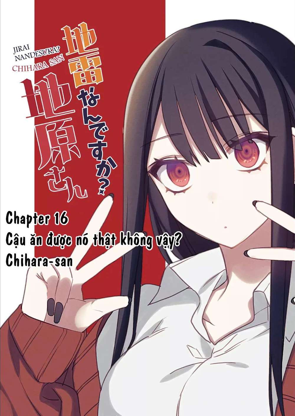 Jirai Nandesuka? Chihara-San Chapter 16 - Trang 1