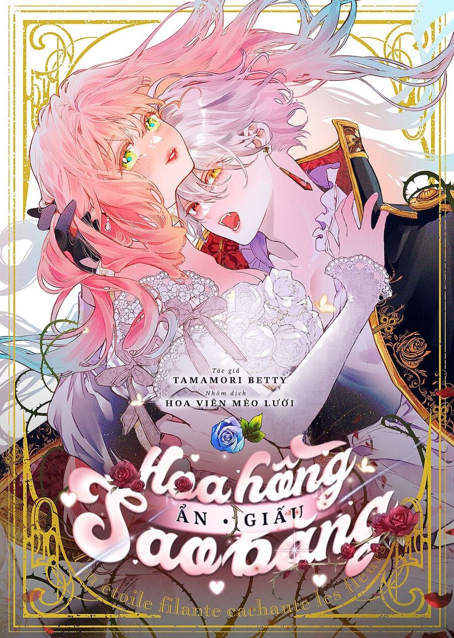 Hoa Hồng Ẩn Giấu Sao Băng Chapter 2 - Trang 0