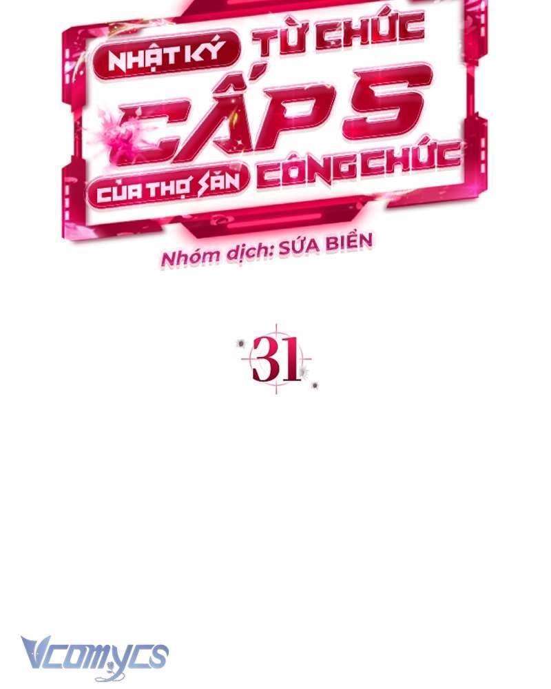 Nhật Ký Từ Chức Cấp S Của Thợ Săn Công Chức Chapter 31 - Trang 57
