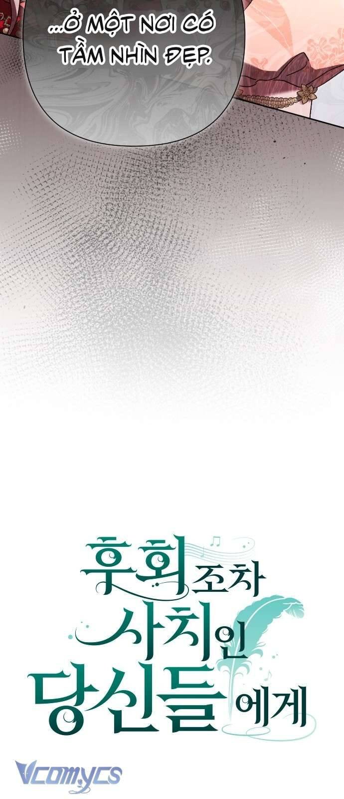 Dành Cho Những Ai Coi Hối Tiếc Là Điều Xa Xỉ Chapter 35 - Trang 3