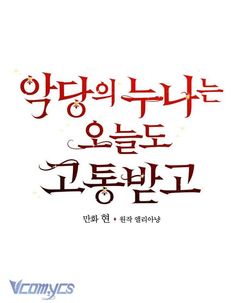 Chị Gái Của Nhân Vật Phản Diện Hôm Nay Cũng Đang Đau Khổ Chapter 79 - Trang 18
