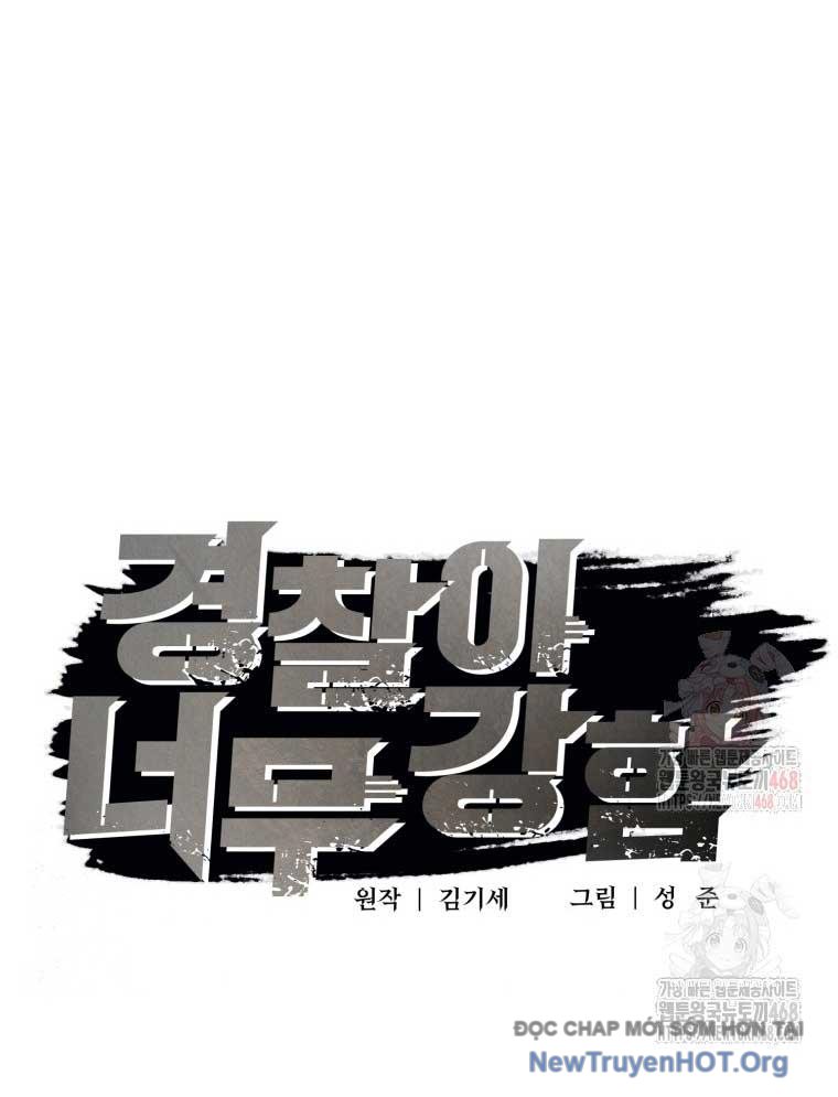 Cảnh Sát Bất Bại chapter 45 - Trang 41