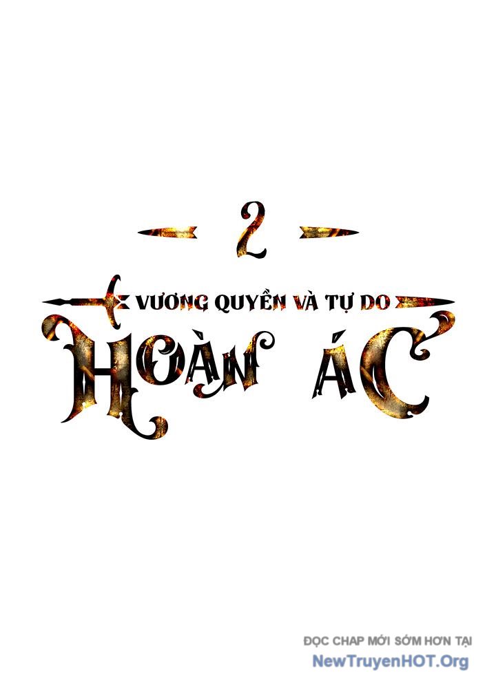 Hoàn Ác Vương Quyền Và Tự Do chapter 2 - Trang 107