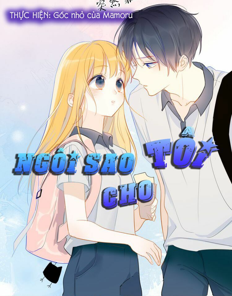 Ngôi Sao Cho Tôi Chapter 1 - Trang 0