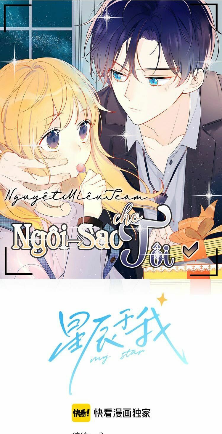 Ngôi Sao Cho Tôi Chapter 6 - Trang 0