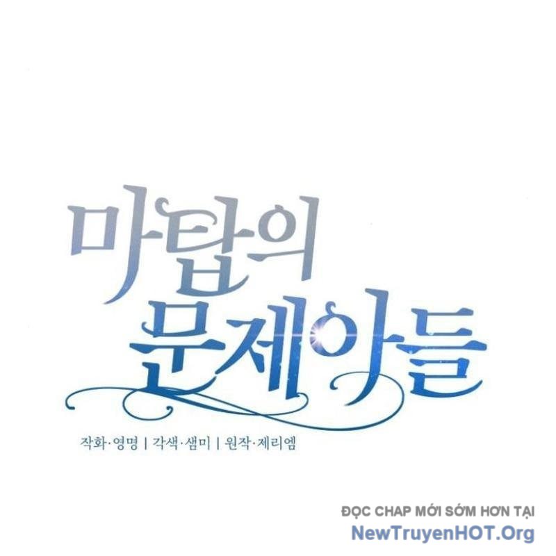 Đứa Con Có Vấn Đề Của Ma Tháp Chap 18 - Next Chap 19