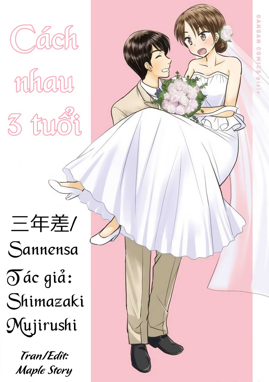 Cách Nhau 3 Tuổi Chapter 22 - Trang 0