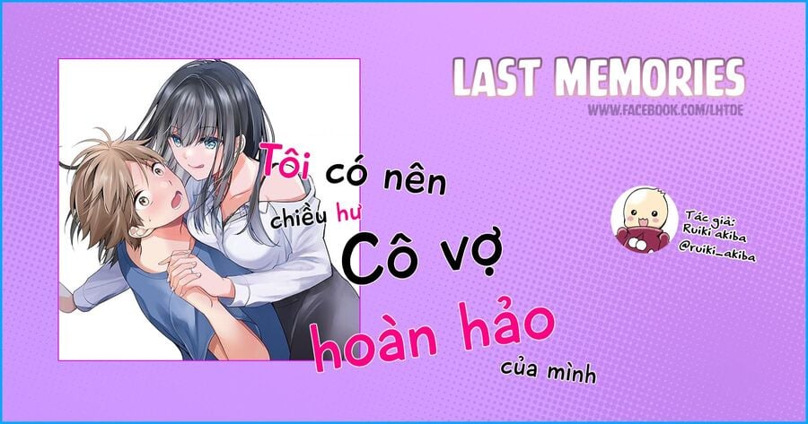 Tôi Có Nên Chiều Hư Cô Vợ Hoàn Hảo Của Mình? Chapter 20 - Trang 0