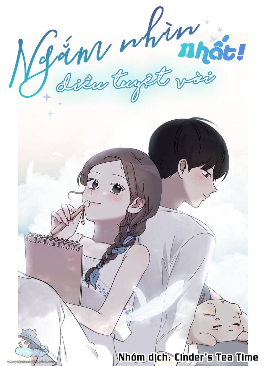 Ngắm Nhìn Điều Tuyệt Vời Nhất Chapter 14 - Trang 0