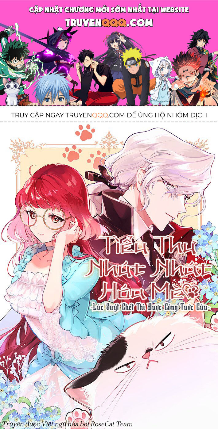 Tiểu Thư Nhút Nhát Hóa Mèo, Lúc Suýt Chết Thì Được Công Tước Cứu Chapter 1 - Trang 0