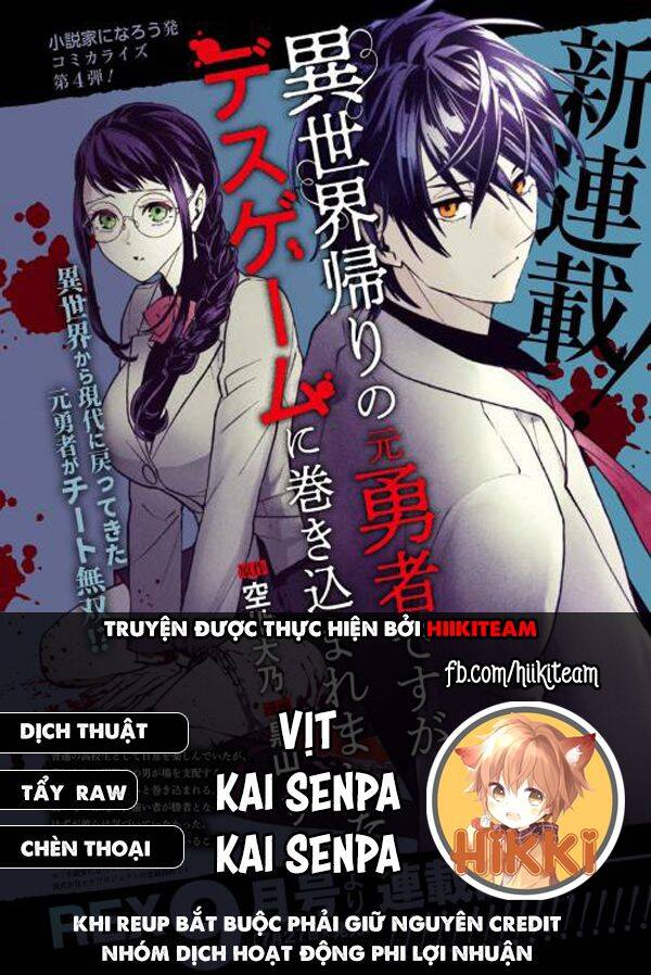 Cựu Dũng Giả Trở Về Từ Thế Giới Khác Tham Gia Vào Trò Chơi Tử Thần! Chapter 7 - Trang 0