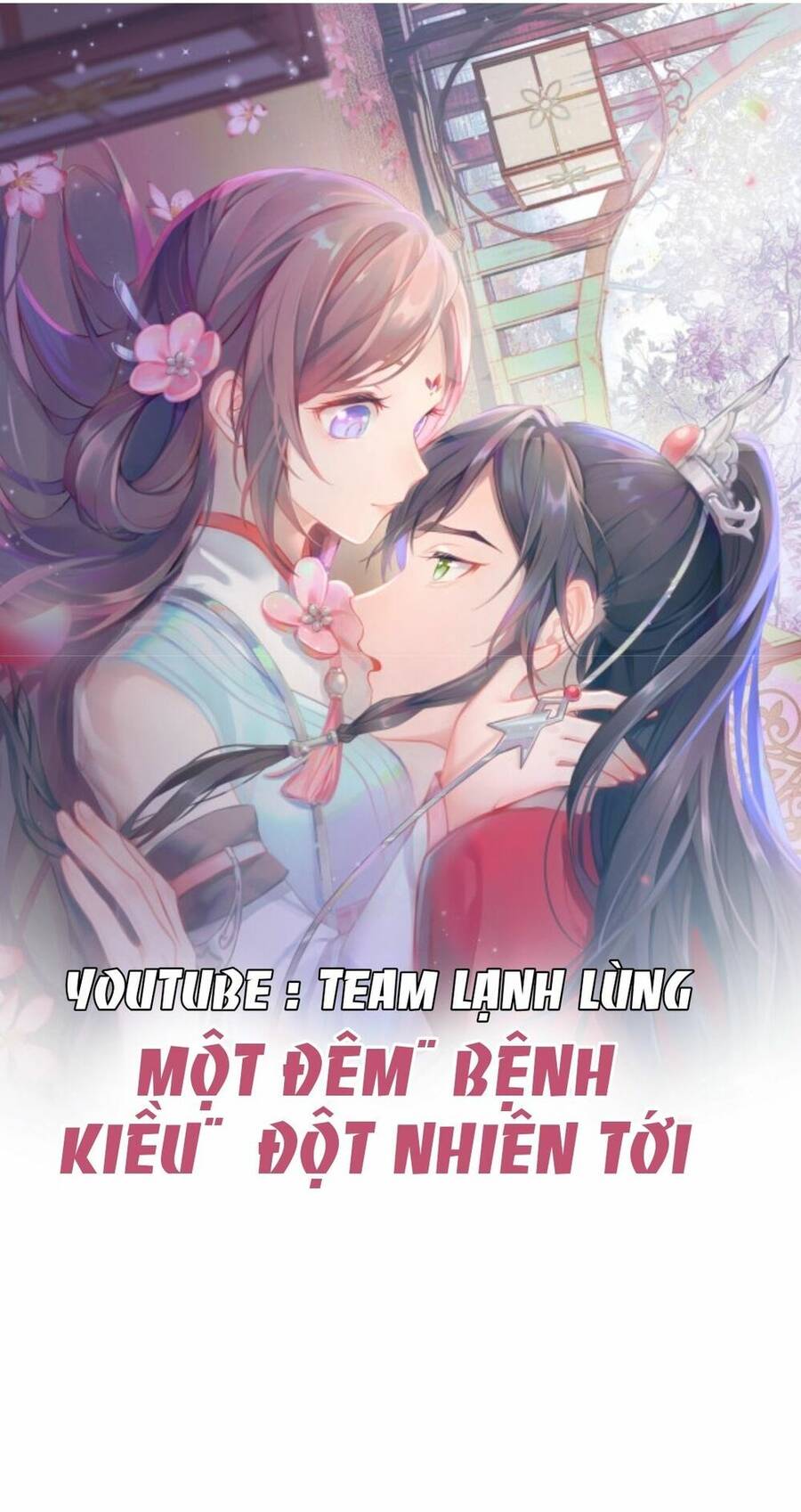 Một Đêm Bệnh Kiều Đột Nhiên Tới Chapter 2 - Trang 0
