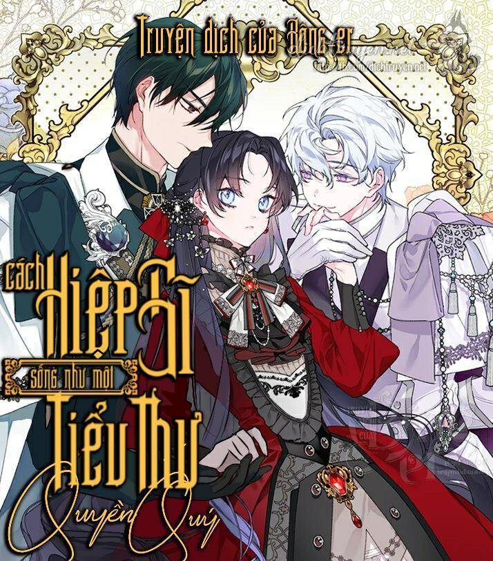 Cách Hiệp Sĩ Sống Như Một Tiểu Thư Quyền Quý Chapter 14 - Trang 0