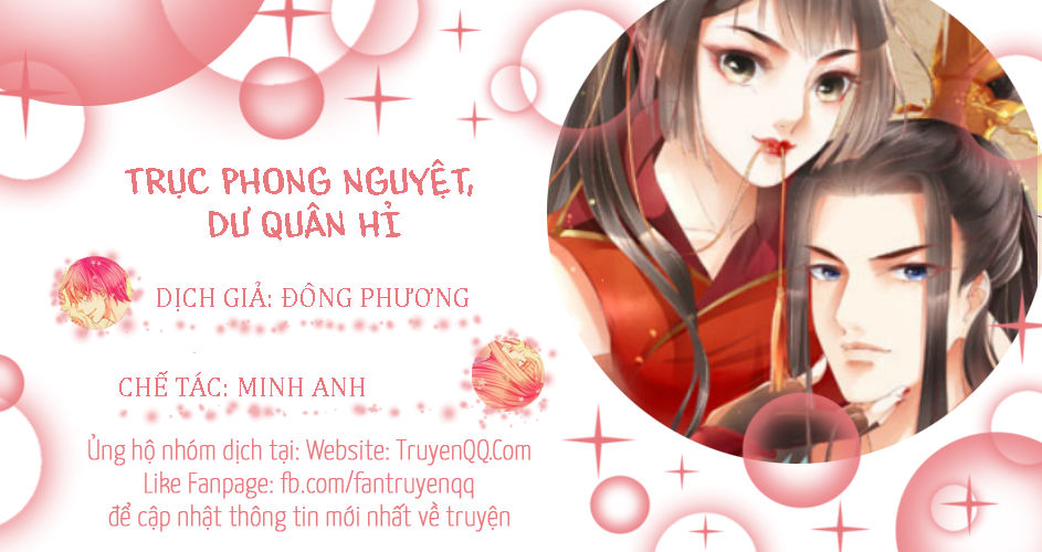 Trục Phong Nguyệt, Dư Quân Hỉ Chapter 32 - Trang 0